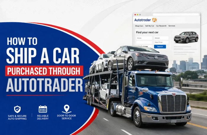 How to Ship a Car Purchased Through Autotrader