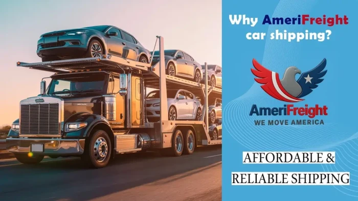 Why AmeriFreight Auto Transport is America’s Trusted Choice for Stress-Free Car Shipping Nationwide (Video Guide)